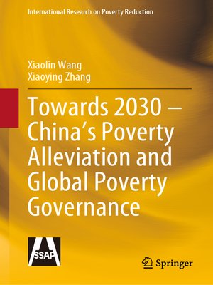cover image of Towards 2030 – China's Poverty Alleviation and Global Poverty Governance